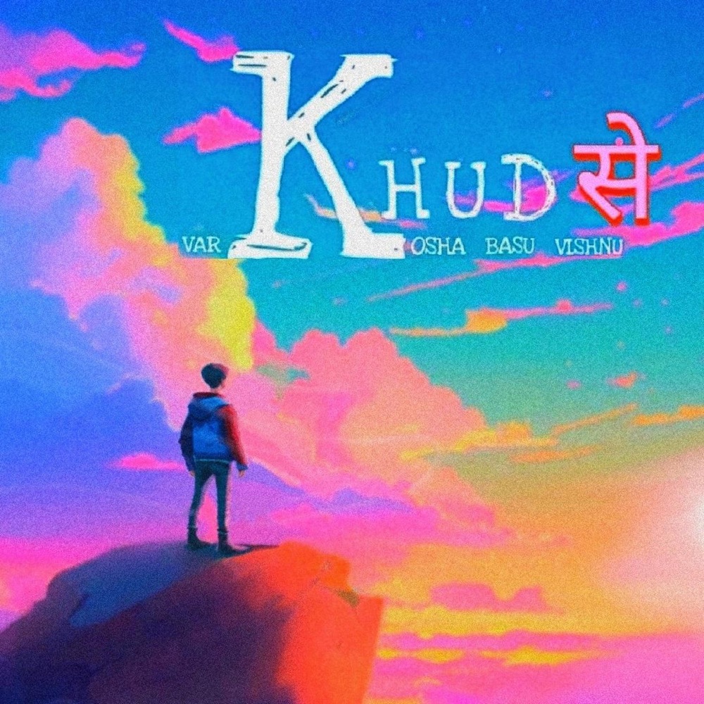 Обложка альбома «Khud Se (feat. VARK, kosha, vish hated, 1RIS & Ishaan) - Single» — BASU