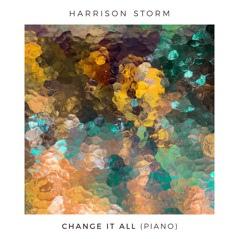 Change It All (Piano) - Single