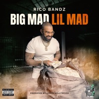 Big Mad Lil Mad - Single - RICO BANDZ