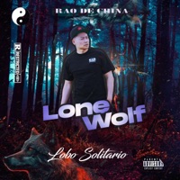 Lone Wolf (Lobo Solitario) - Single - Rao de China