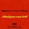 Glad You Could Tell (feat. Kevz Dibiase) - YoungJuss lyrics