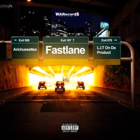 Fastlane (feat. Lit on da Product) - Single - Arichussettes