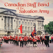 Live in Europe - Canadian Staff Band