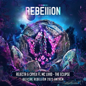 The Eclipse (Official Rebellion 2023 Anthem)