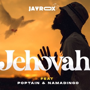 Jehovah (feat. Poptain & Namadingo) - Single