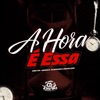 A Hora É Essa (feat. Kelwin Lopes) - Single