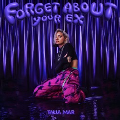 FORGET ABOUT YOUR EX cover art