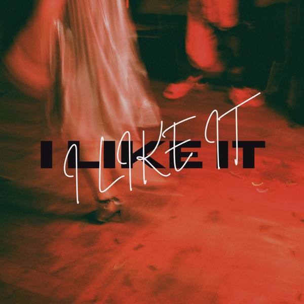 I Like It (feat. Jadhé & Vaun)