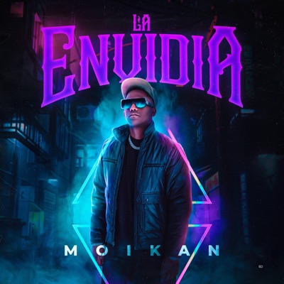 La Envidia (feat. Moikan) - Single