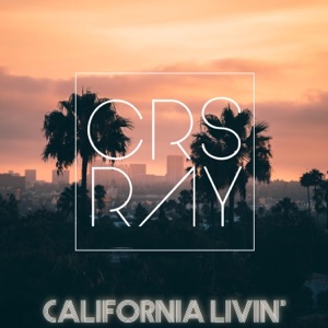 California Livin' - Single