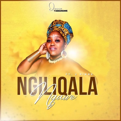 Ngiliqala Ngawe (feat. 2 Ringz) - Single