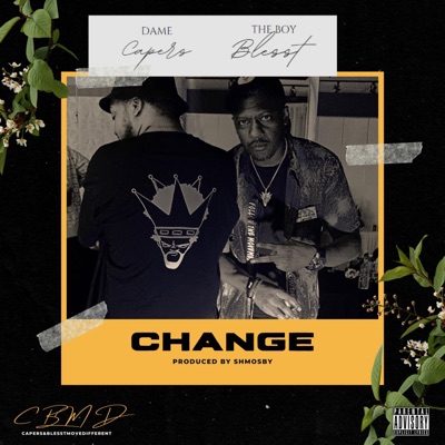 Change (feat. Dame Capers) - Single