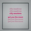 Get You the Moon