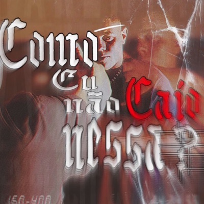 Como Eu Não Caio Nessa - EP