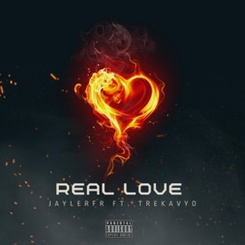 Real Love (feat. Tre Kavyo) JaylerFr