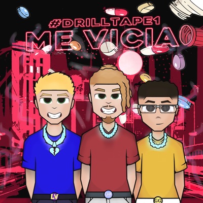 Me Vicia #Drilltape1 - EP