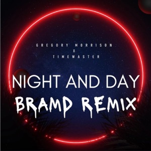 Night and Day (feat. Bramd) [Radio Edit] - Single