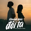 Khoảng Khắc Đôi Ta - Single