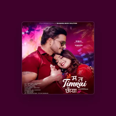Listen to Bimal Adhikari, watch music videos, read bio, see tour dates & more!