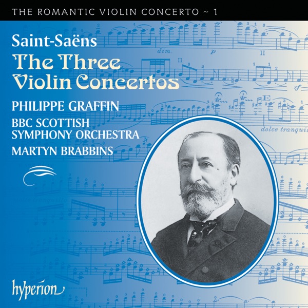 Saint-Saëns: Violin Concertos Nos. 1, 2 & 3 (Hyperion Romantic Violin Concerto 1)