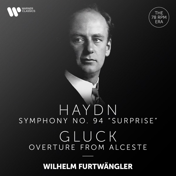 Haydn: Symphony No. 94 "Surprise" - Gluck: Overture from Alceste