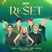 Reset (feat. Pablo, Josh, Stell, Ken, Justin & Sandara Park) artwork