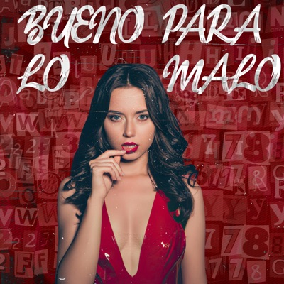 Bueno para lo Malo (feat. El Reed) - Single