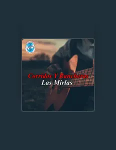 Escucha a Las Mirlas, mira vídeos musicales, lee la biografía, consulta fechas de giras y mucho más.