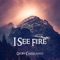 I See Fire artwork