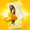 I'm not regular (feat. Mabel) - Single