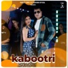 Kabootri - Single