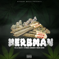 Herbman (feat. Killa Beat, Stoner Jordan & Mark Bone) - Single - Bedbury Music