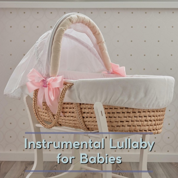 Instrumental Lullaby for Babies