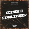 Acende o sinalizador - Single