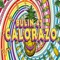 Calorazo - Bulin 47 lyrics