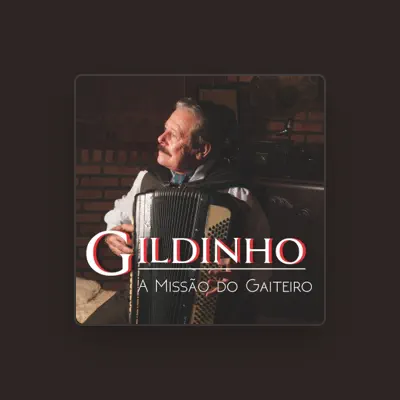 Listen to Gildinho, watch music videos, read bio, see tour dates & more!