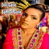 Dilli Gaile Bambai Gaile - Single