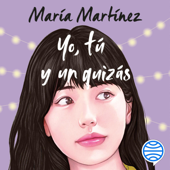 Yo, tú y un quizás - María Martínez