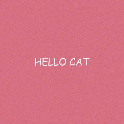 Hello Cat - Single