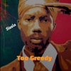 Too Greedy - Single