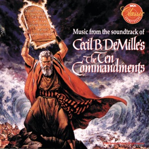 Cecil B. De Mille's The Ten Commandments (1960 Stereo Recording)