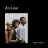 Ah Love - Single