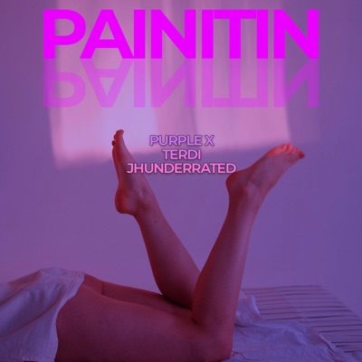 Painitin (feat. Purple X & Jhunderrated) - Single