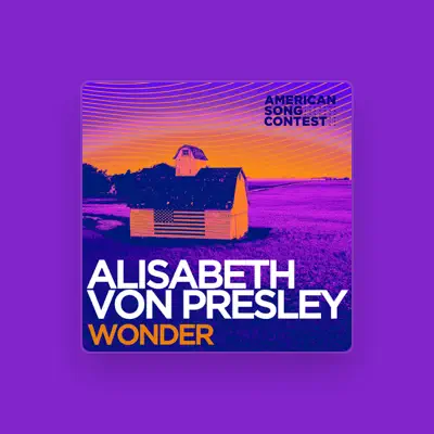Listen to Alisabeth Von Presley, watch music videos, read bio, see tour dates & more!