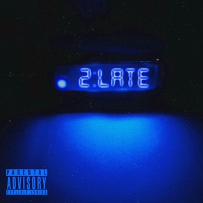 2Late (feat. Daví) - Single