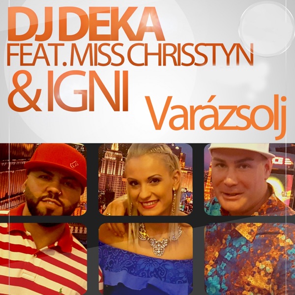 Varázsolj (feat. Miss Chrisstyn & Igni)