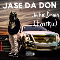 Jackie Brown (Freestyle) - Single - Jase Da Don