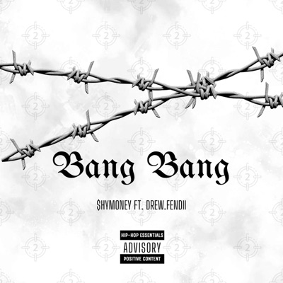 BANG BANG (feat. Drew.Fendii) - Single