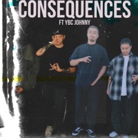 Consequences (feat. Ybc Johnny) - Single - Lx Silent