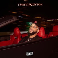 I Don't Trust You - Single - Negüs Fresh